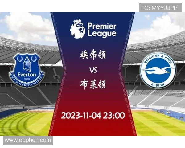 英超维拉与埃弗顿对决前瞻分析及双方近期状态评估 英超维拉与埃弗顿对决前瞻分析及双方近期状态评估